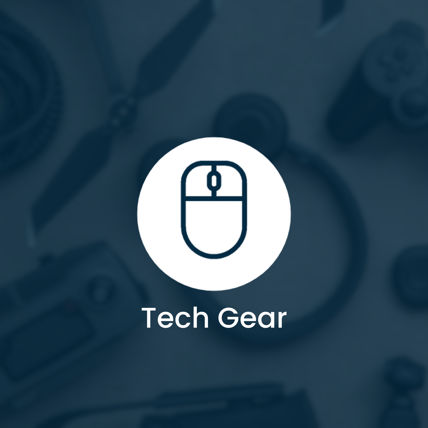 Tech Gear