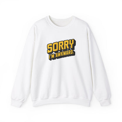 Sorry I'm Awkward Sweatshirt