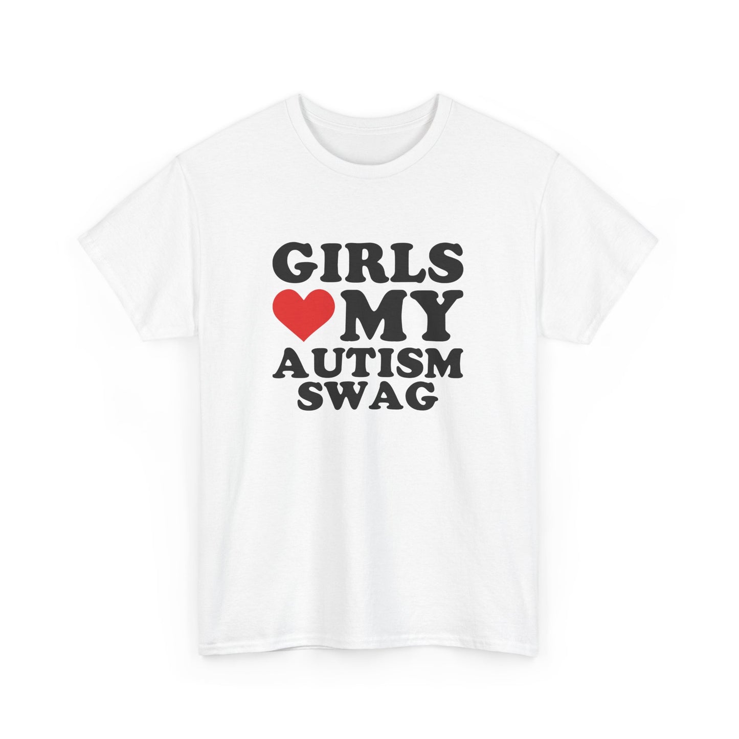 Girls Love My Autism Swag T-Shirt