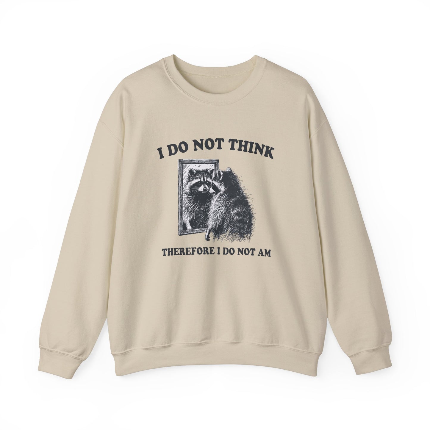 Existential Crisis Racoon Sweatshirt