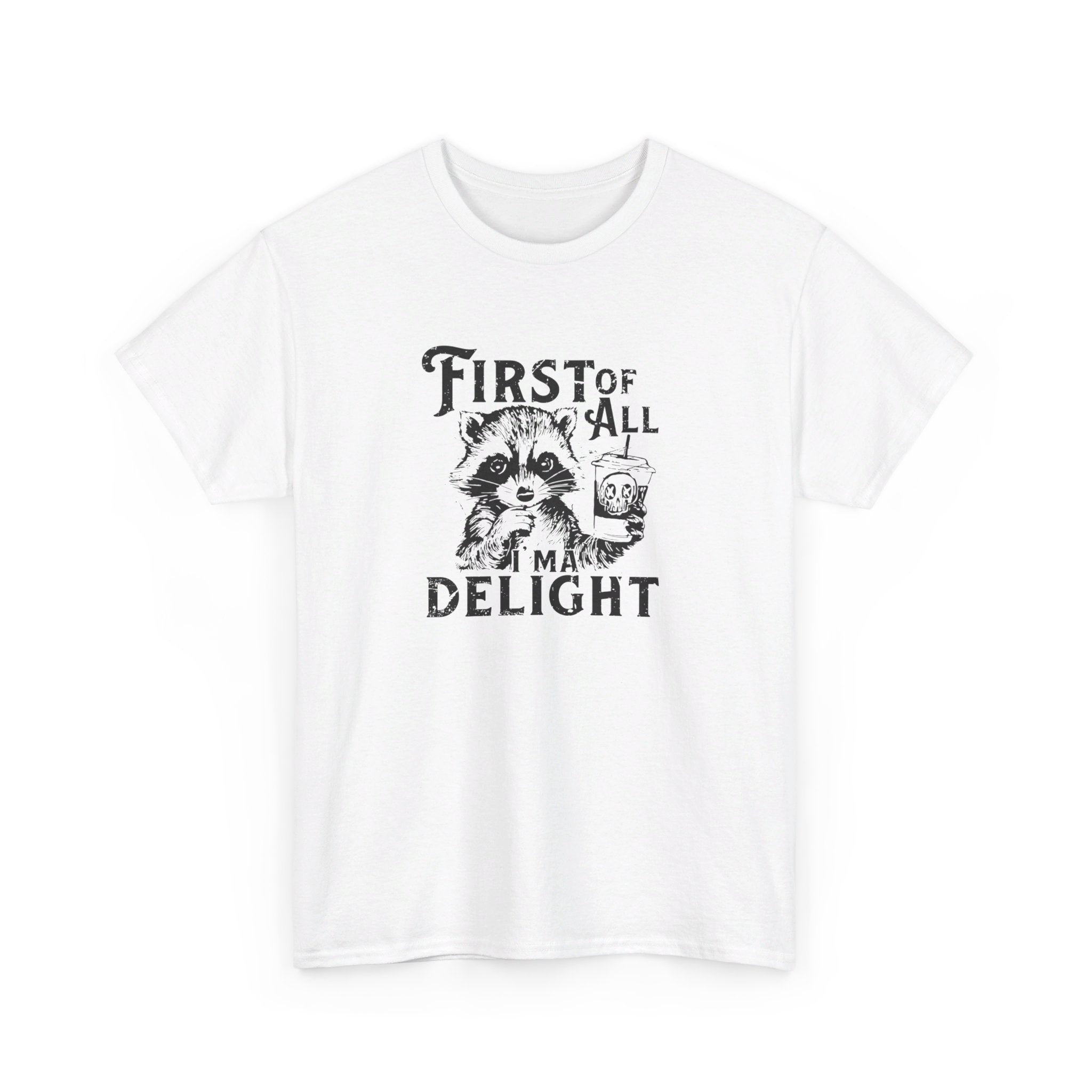 First of All, I’m a Delight Raccoon T-Shirt - Vivid Divergence