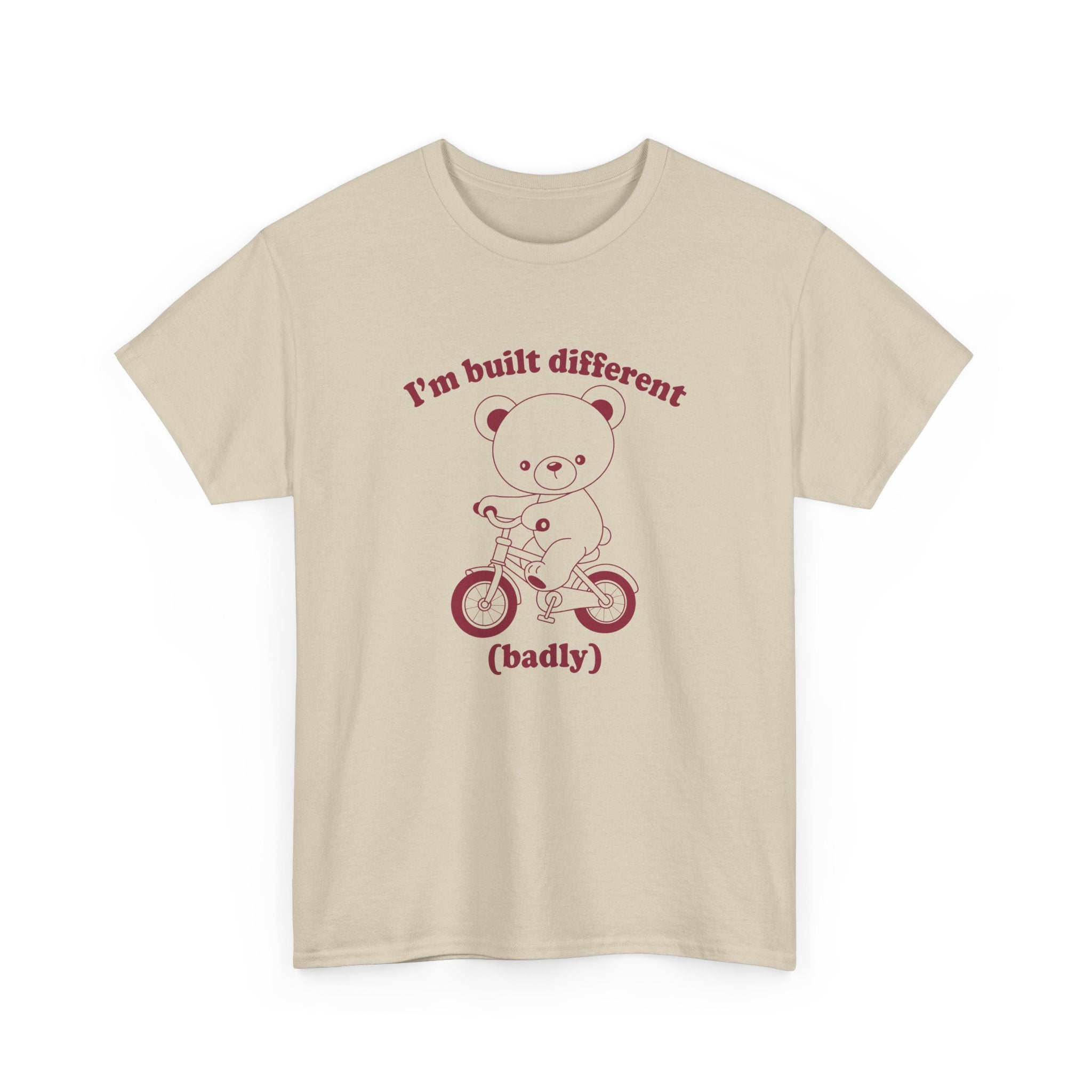 Built Different Badly Bear T-Shirt