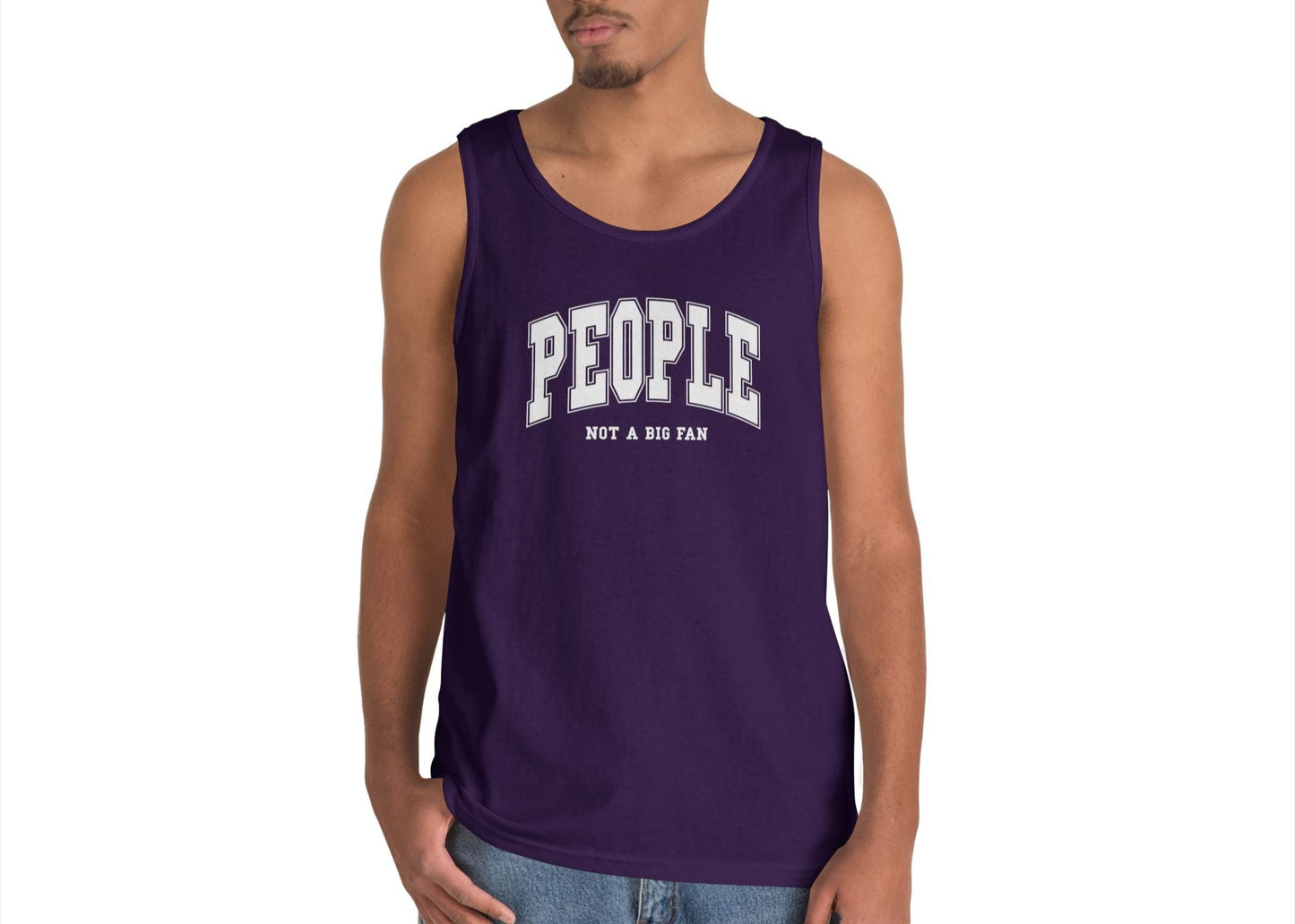 People Not a Big Fan Tank Top