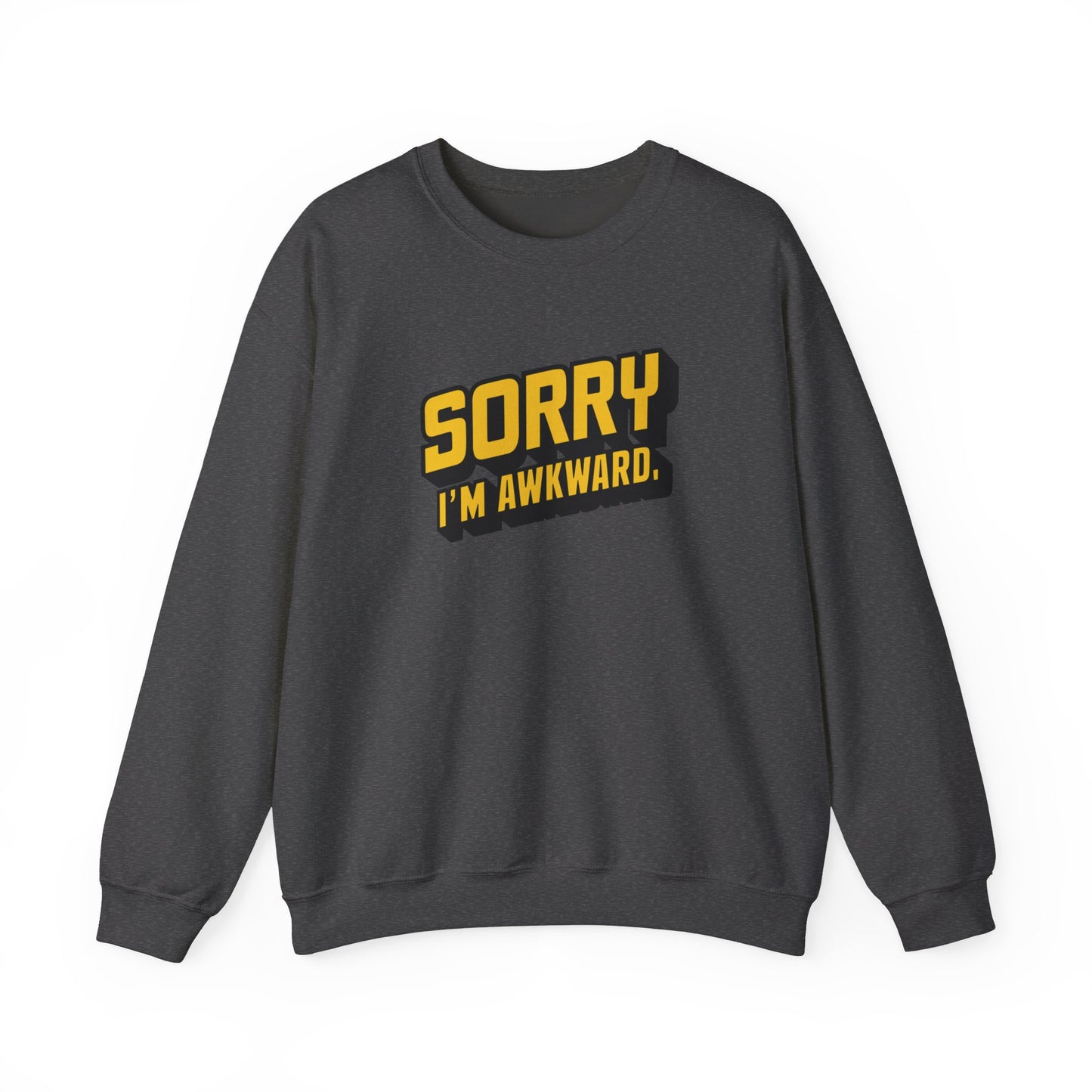 Sorry I'm Awkward Sweatshirt