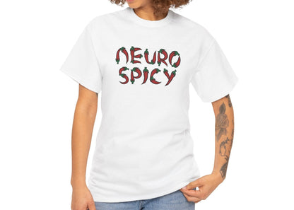 Neurospicy Embrace the Extra T-Shirt