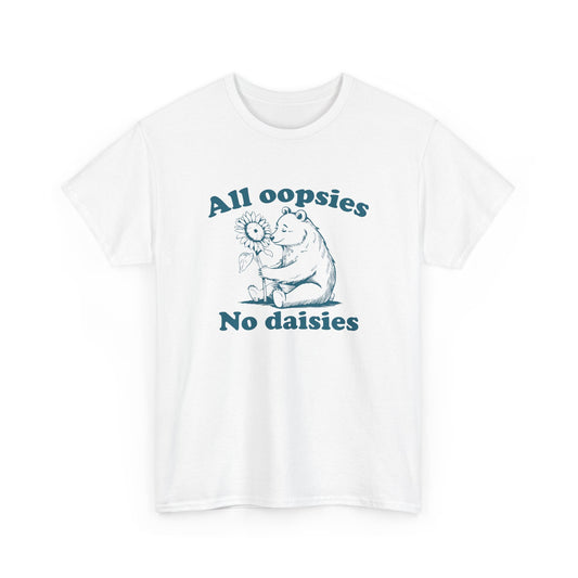 Oopsie Bear Blooper T-Shirt