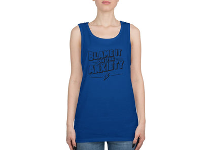 Blame It On The Anxiety Tank Top