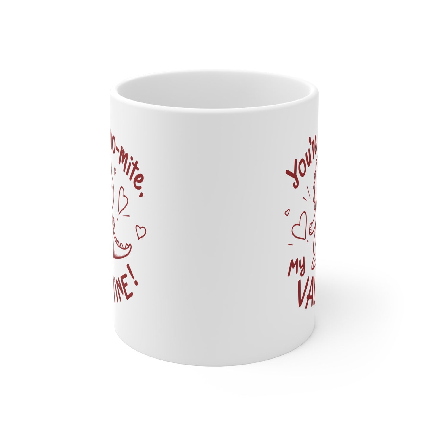 You're Dino-Mite My Valentine Mug