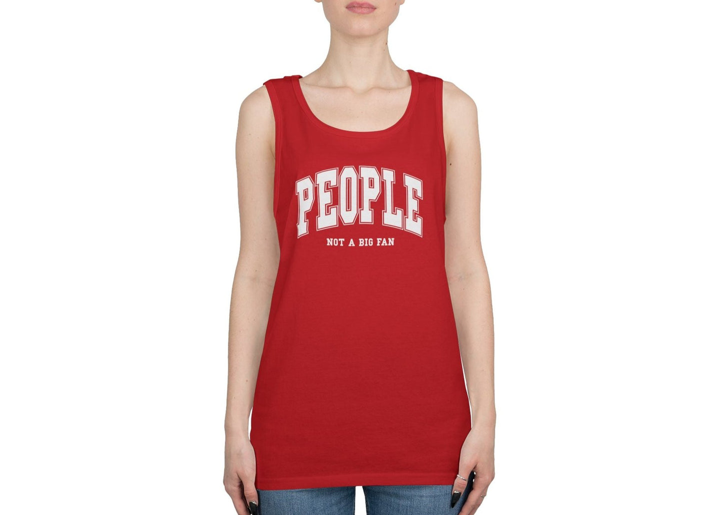 People Not a Big Fan Tank Top