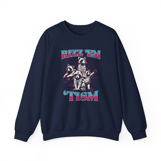 Rizz 'Em 'Tism Racoon Sweatshirt