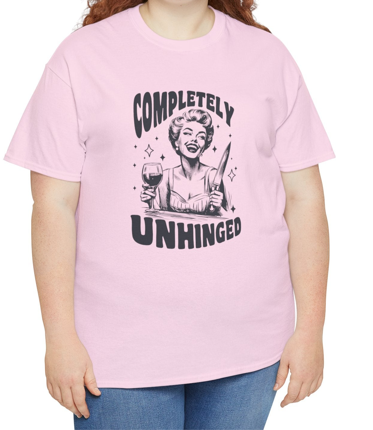 Completely Unhinged T-Shirt