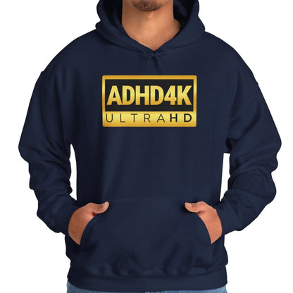 ADHD4K UltraHD Hoodie