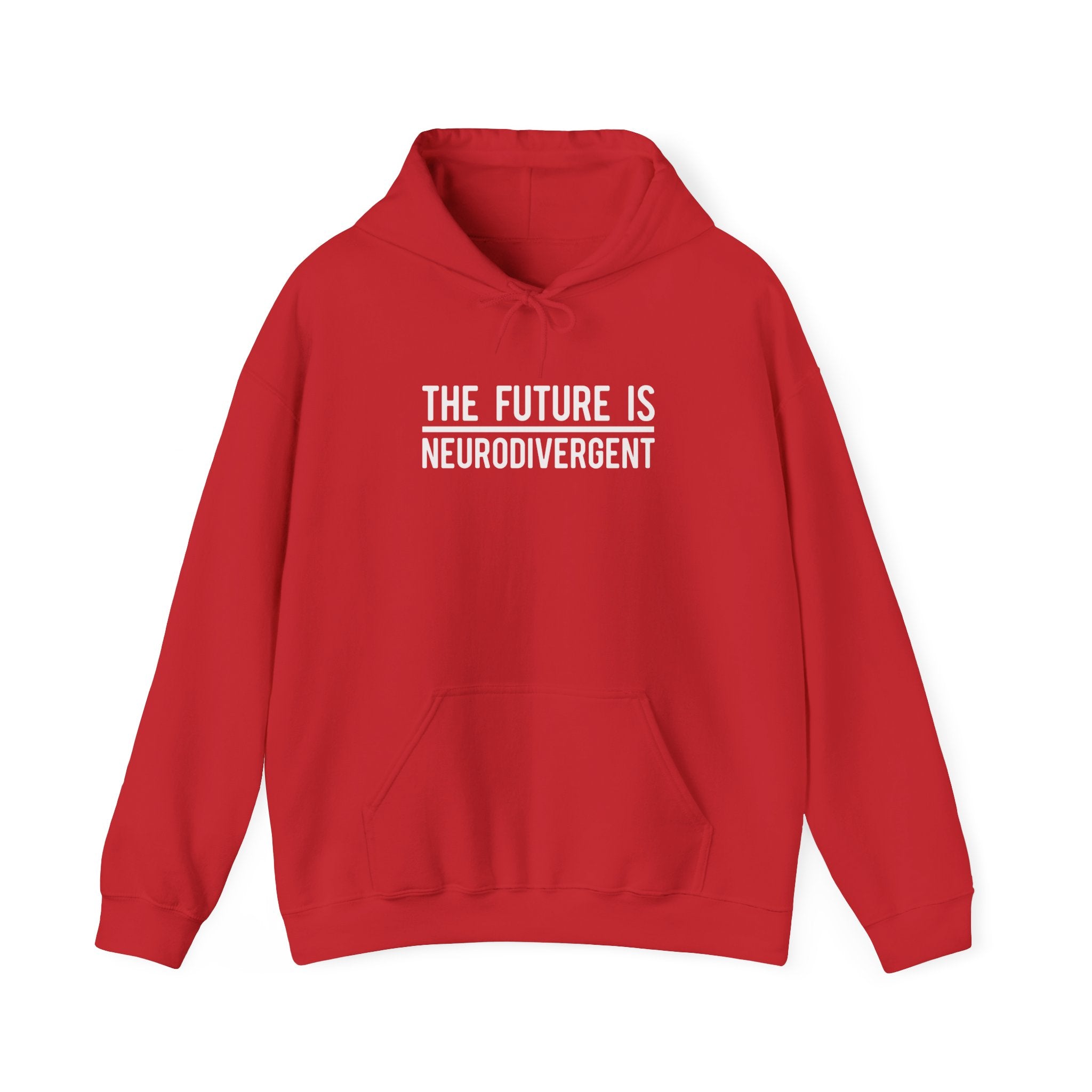 The Future is Neurodivergent Hoodie