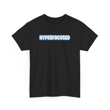 Hyperfocused Fortnite Parody T-Shirt - Vivid Divergence