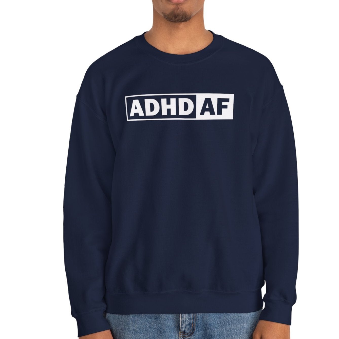 ADHD AF Sweatshirt