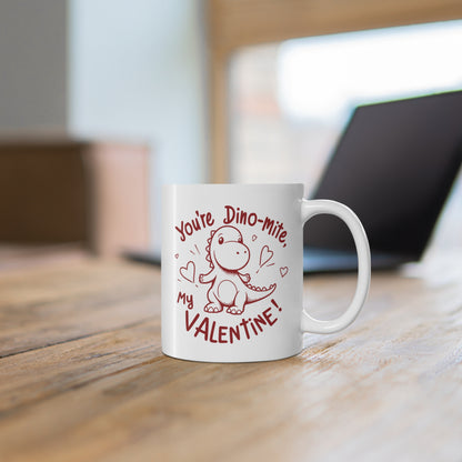 You're Dino-Mite My Valentine Mug