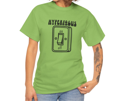 Hyperfocus On Switch T-Shirt