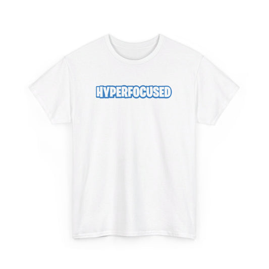 Hyperfocused Fortnite Parody T-Shirt - Vivid Divergence