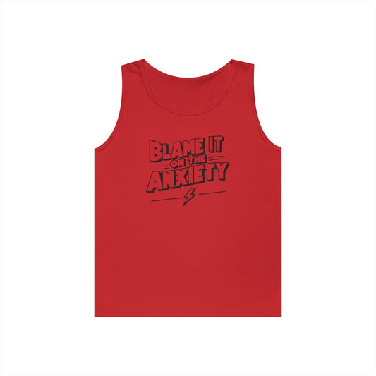 Blame It On The Anxiety Tank Top