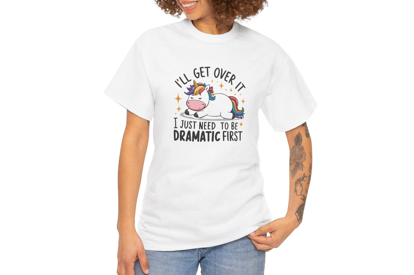 I Just Need To Be Dramatic First Unicorn T-Shirt