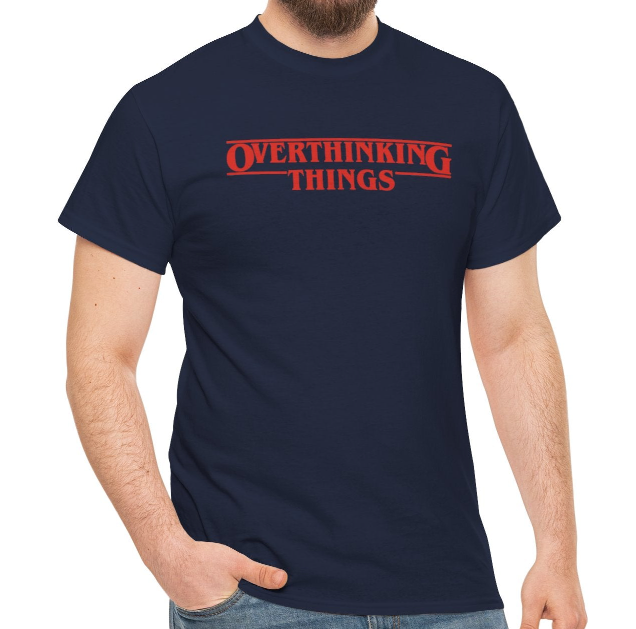 Overthinking Things Stranger Things Parody T-Shirt