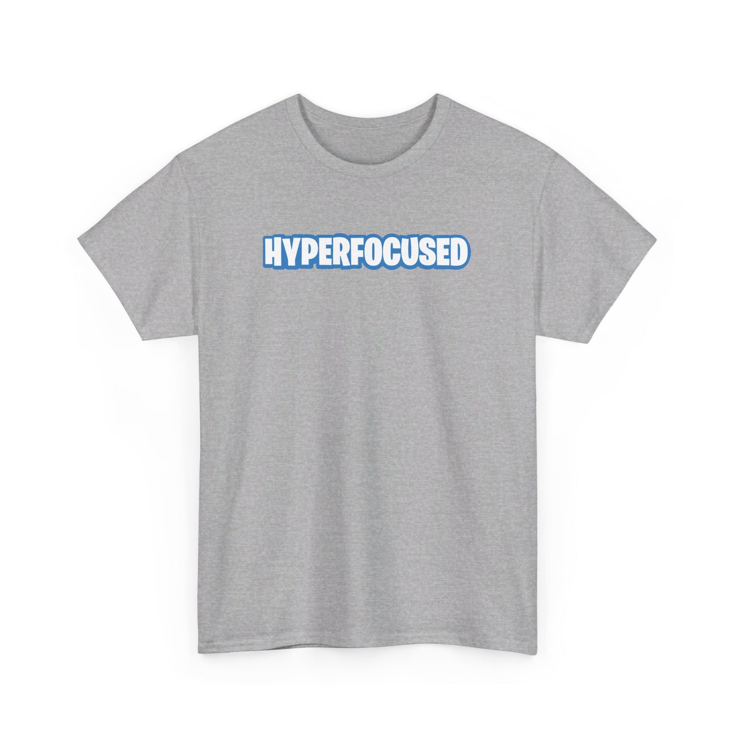 Hyperfocused Fortnite Parody T-Shirt - Vivid Divergence