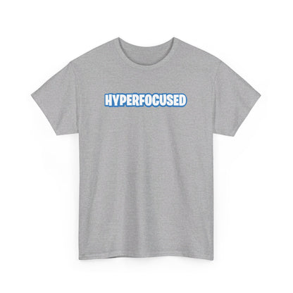 Hyperfocused Fortnite Parody T-Shirt - Vivid Divergence