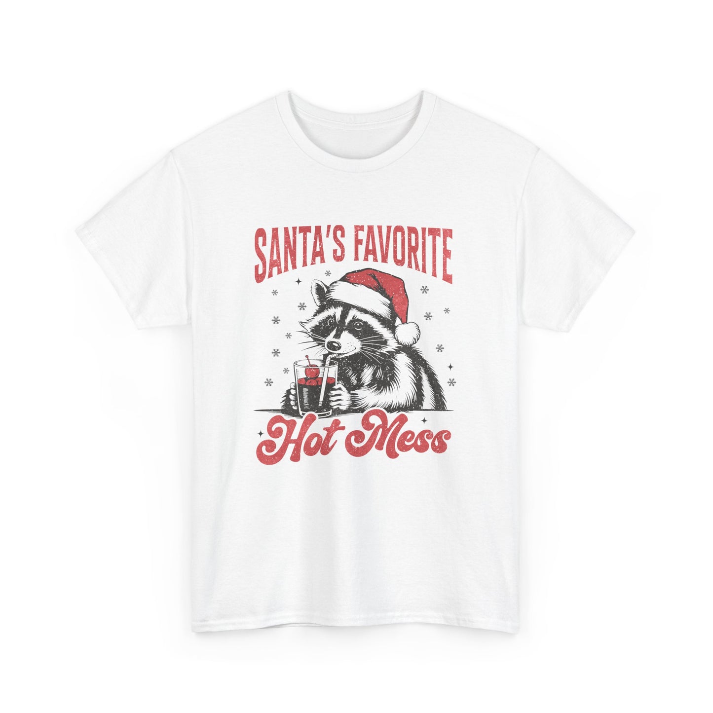 Santa’s Favorite Hot Mess T-Shirt