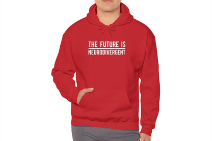 The Future is Neurodivergent Hoodie