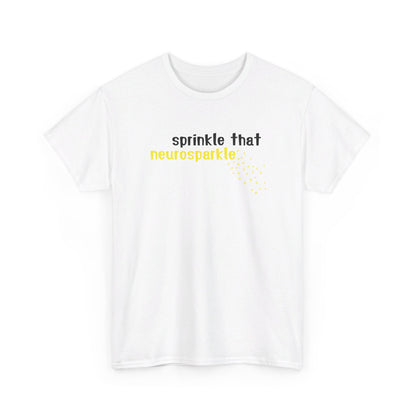 Sprinkle That Neurosparkle T-Shirt - Vivid Divergence