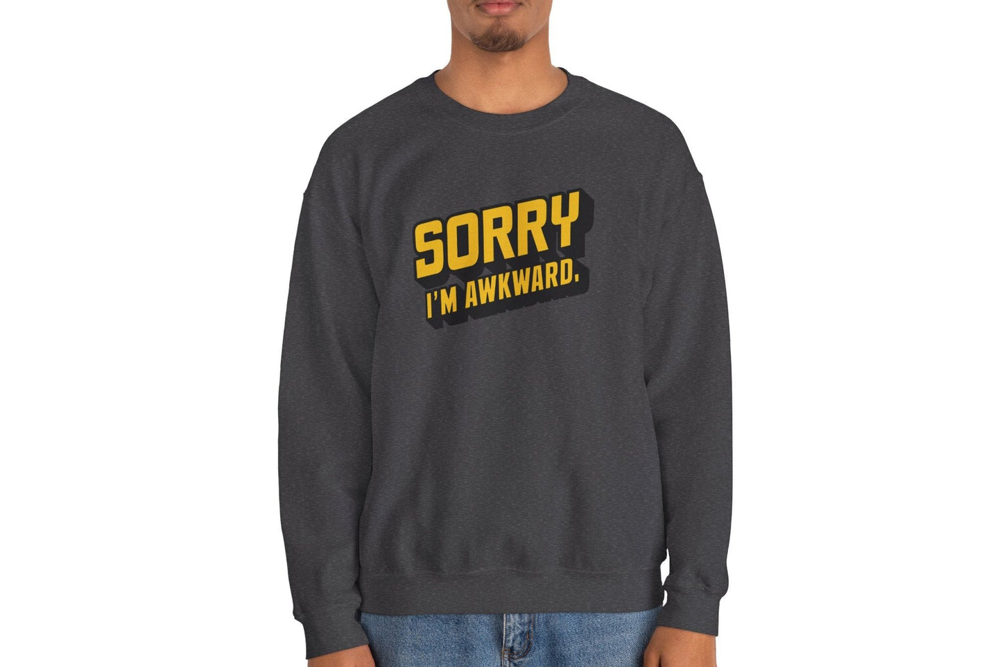 Sorry I'm Awkward Sweatshirt