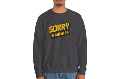 Sorry I'm Awkward Sweatshirt