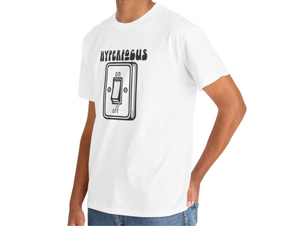 Hyperfocus On Switch T-Shirt