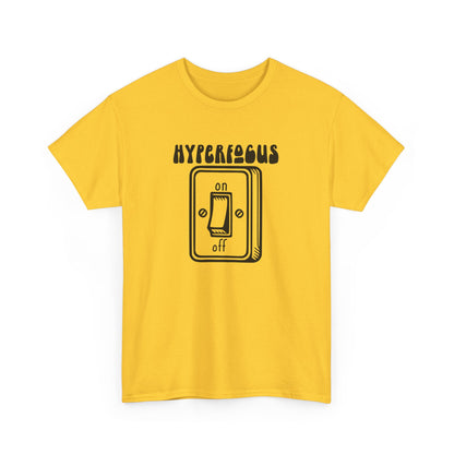 Hyperfocus On Switch T-Shirt