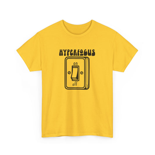 Hyperfocus On Switch T-Shirt