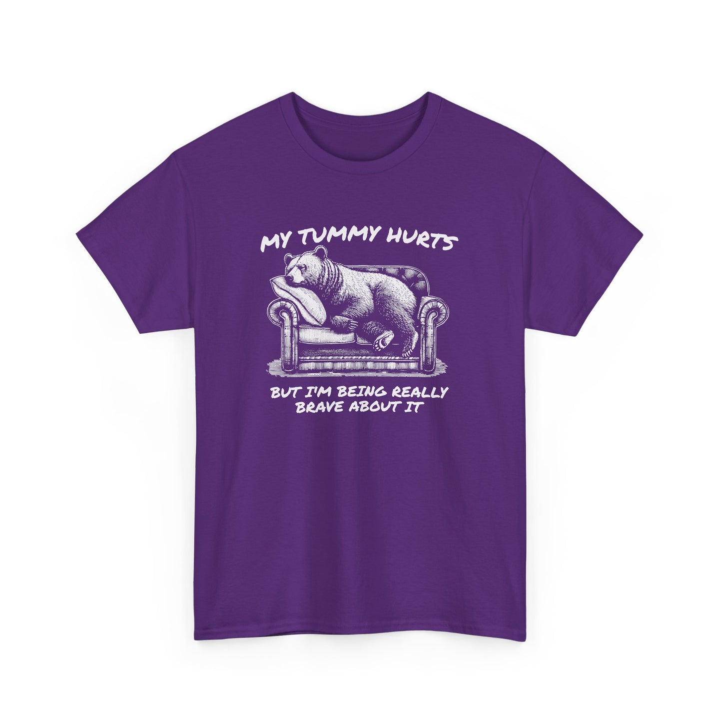 Tummy Hurts Brave Bear T-Shirt