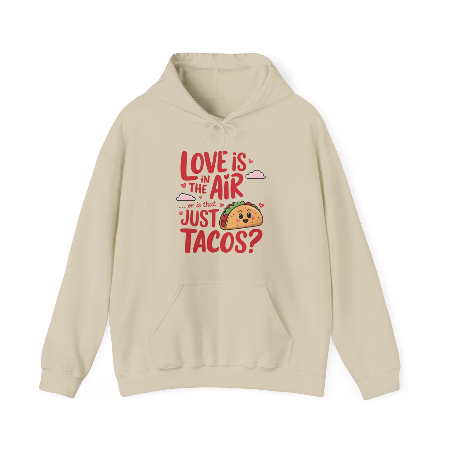 Front view of a beige hoodie with "Love Is in the Air or Is It Just Tacos?" text and a cute taco graphic in red and yellow. Exclusive release for Valentine's Day. Part of the Vivid Divergence Sensory Friendly Sweaters Range.