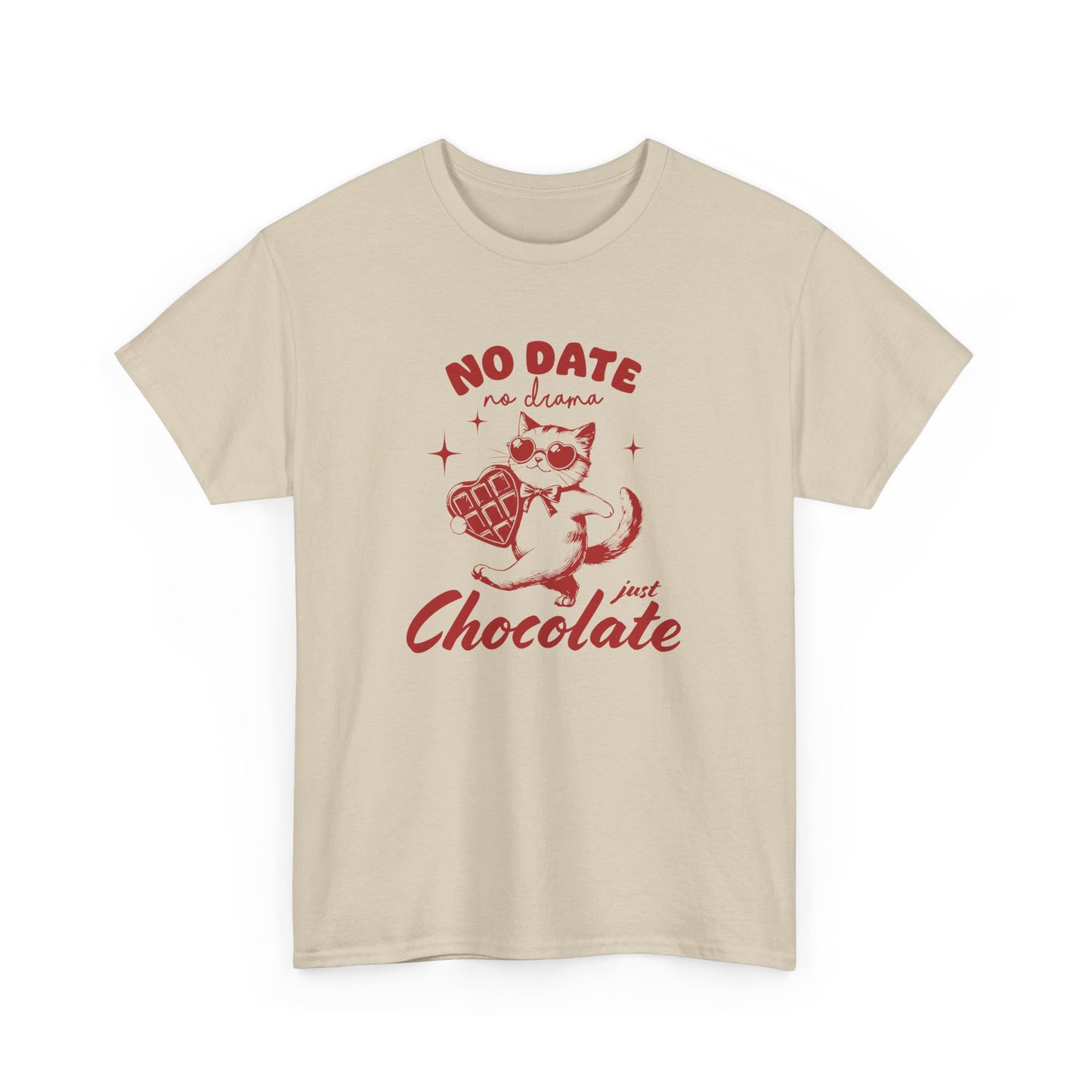 Front view of a beige T-shirt with "No Date No Dramas Just Chocolate" text and a cat holding chocolate. Exclusive release for Valentine's Day. Part of the Vivid Divergence Sensory Friendly Unisex Tees Range.