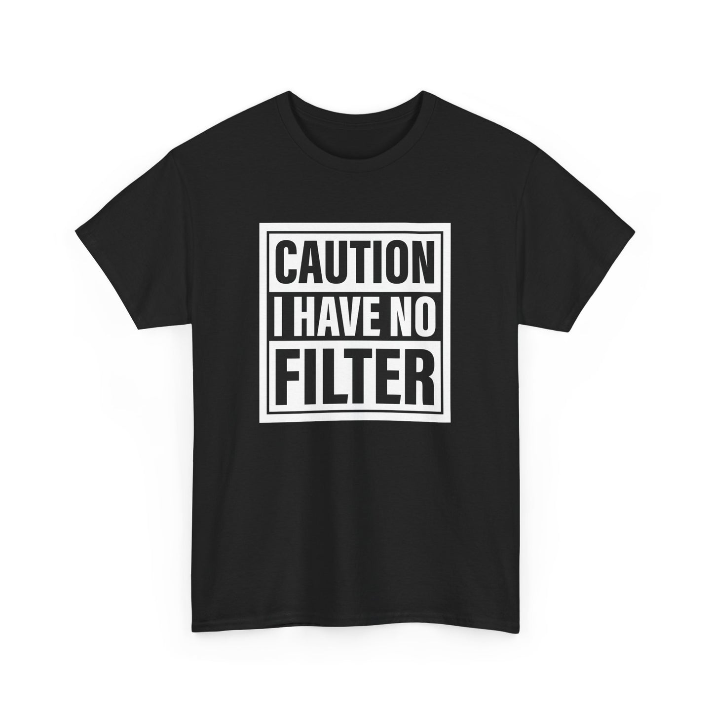 Front view of a black T-shirt with bold text "Caution: I Have No Filter" in white. Part of the Vivid Divergence Sensory Friendly Unisex Tees Range.