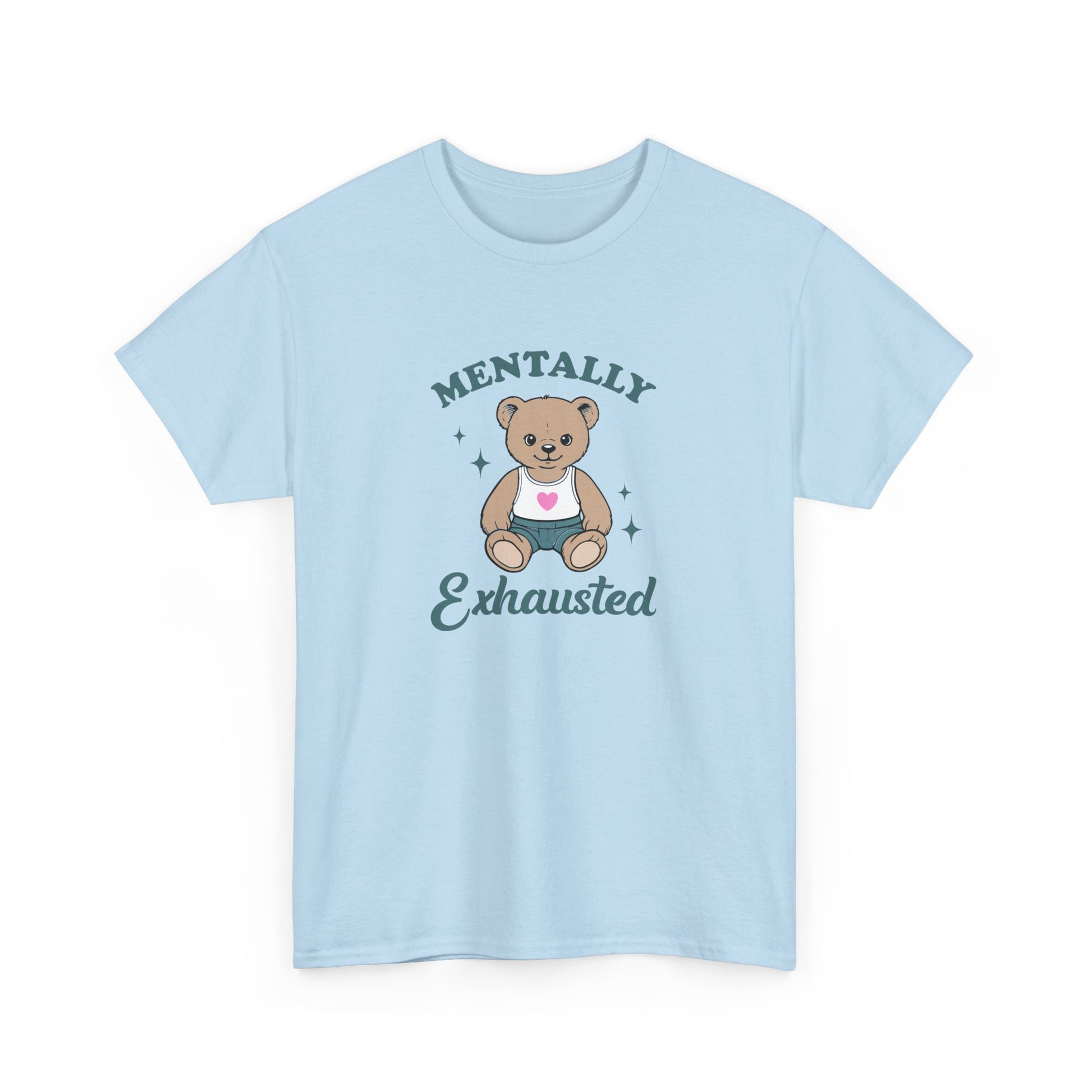 Front view of a light blue T-shirt featuring a teddy bear graphic with the text "Mentally Exhausted." Part of the Vivid Divergence Sensory Friendly Unisex Tees Range.