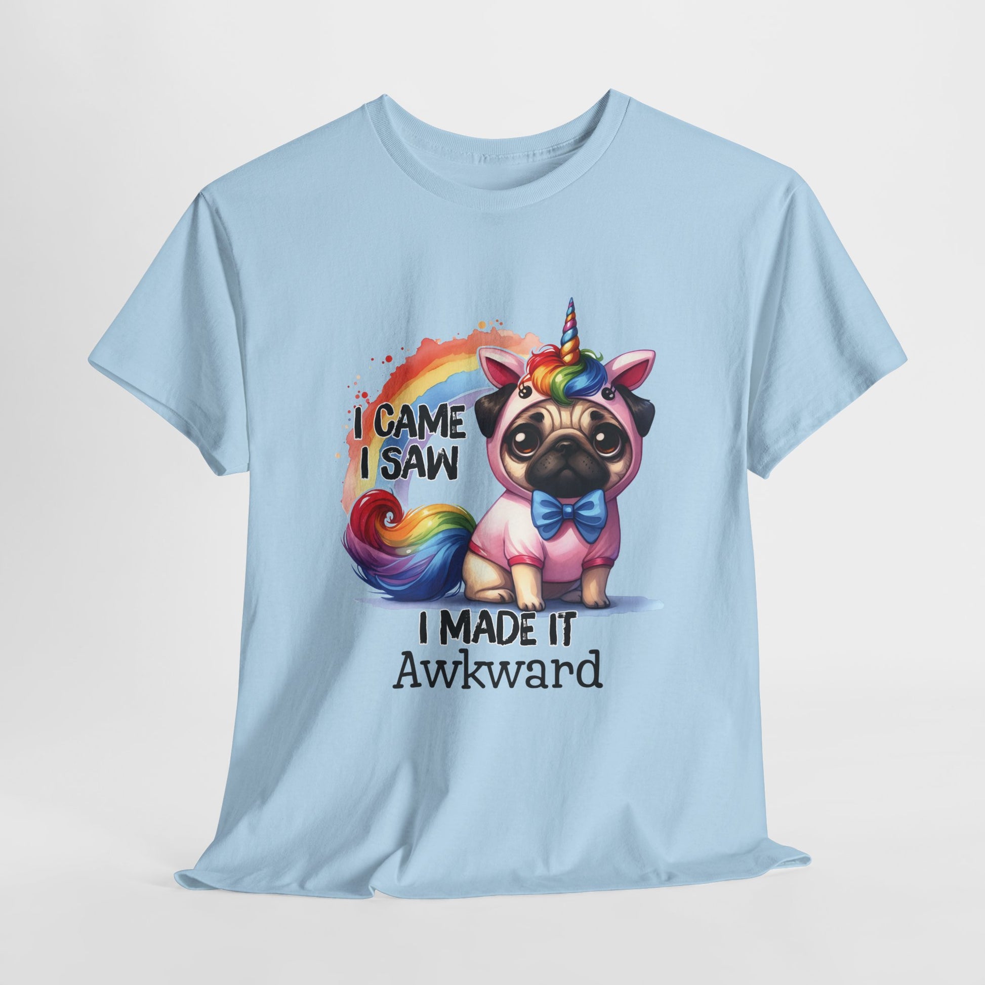 Front view of a light blue T-shirt featuring a colorful unicorn pug design with the text "I Came, I Saw, I Made It Awkward." Part of the Vivid Divergence Sensory Friendly Unisex Tees Range.