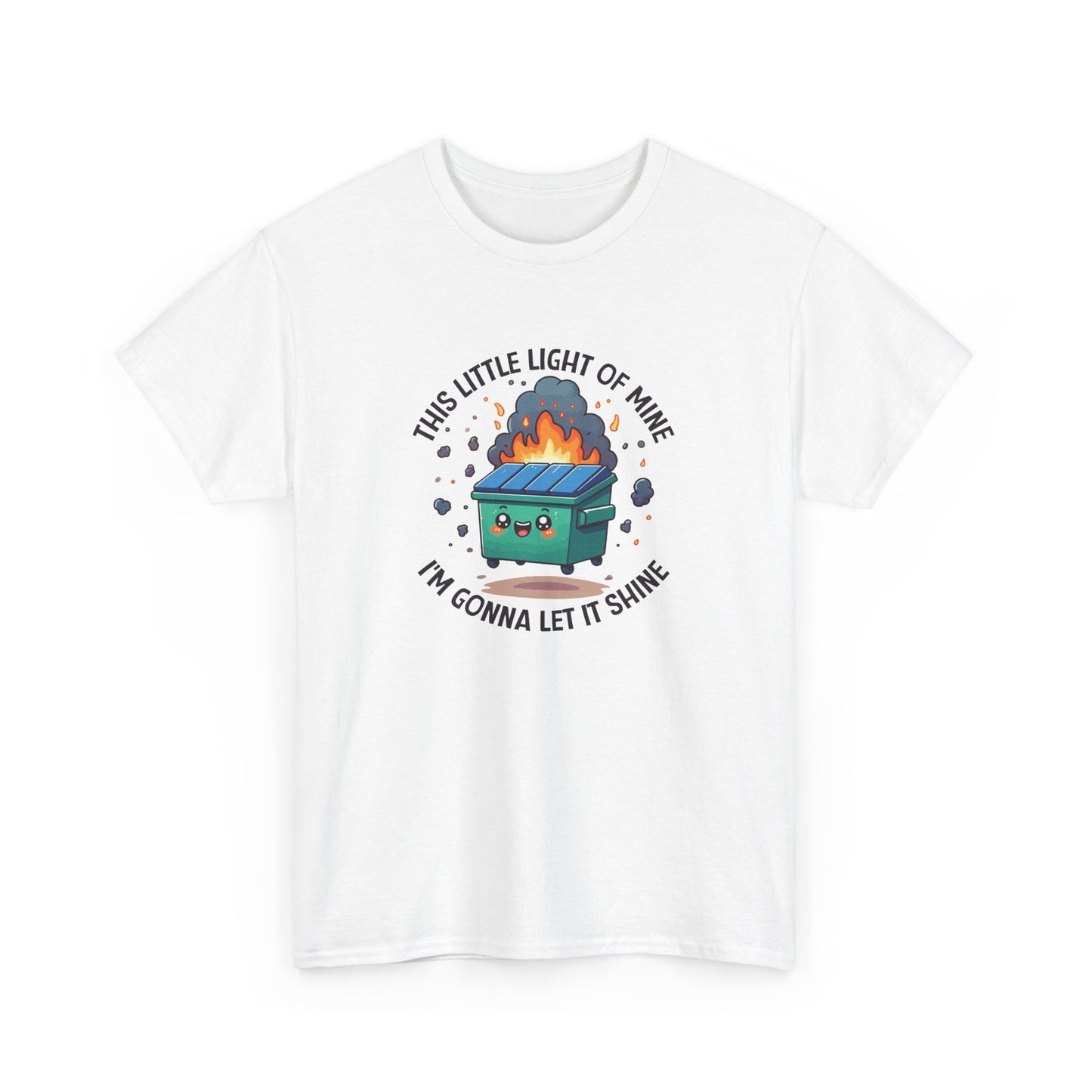 Front view of a white T-shirt featuring a colorful dumpster fire graphic with the text "This Little Light Of Mine I'm Going To Let It Shine." Part of the Vivid Divergence Sensory Friendly Unisex Tees Range.