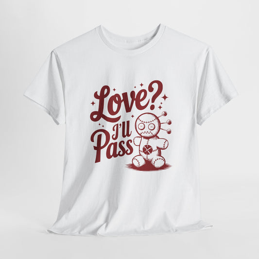 Hanging white T-shirt with red text and a cartoon coffee cup illustration that reads "Love? I’ll Pass." Exclusive release for Valentine’s Day. Part of the Vivid Divergence Sensory Friendly Unisex Tees Range.