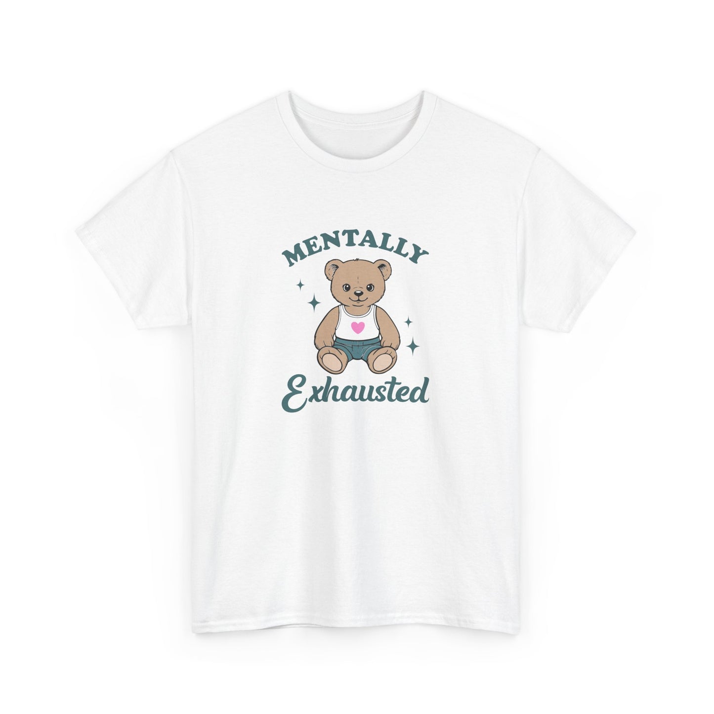 Front view of a white T-shirt featuring a teddy bear graphic with the text "Mentally Exhausted." Part of the Vivid Divergence Sensory Friendly Unisex Tees Range.