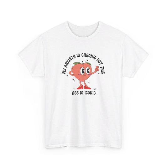 Front view of a white T-shirt featuring the text "My Anxiety Is Chronic But This Ass Is Iconic" with a bold graphic. Part of the Vivid Divergence Sensory Friendly Unisex Tees Range.