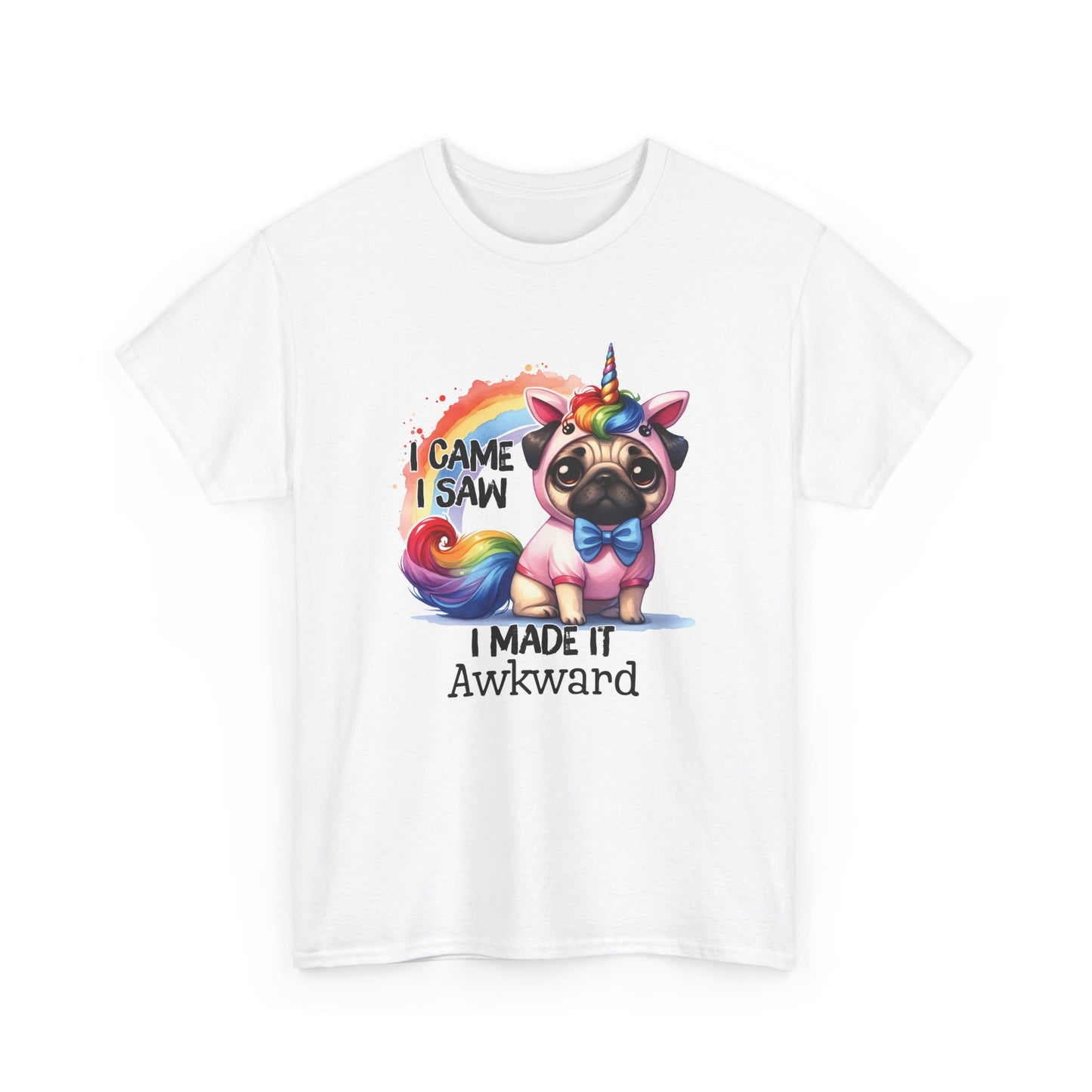 Front view of a white T-shirt featuring a colorful unicorn pug design with the text "I Came, I Saw, I Made It Awkward." Part of the Vivid Divergence Sensory Friendly Unisex Tees Range.